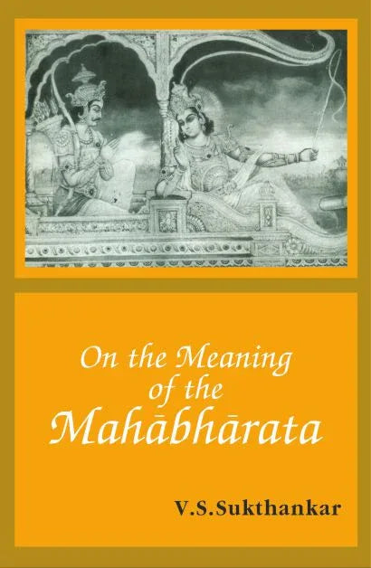 On The Meaning of the Mahabharata