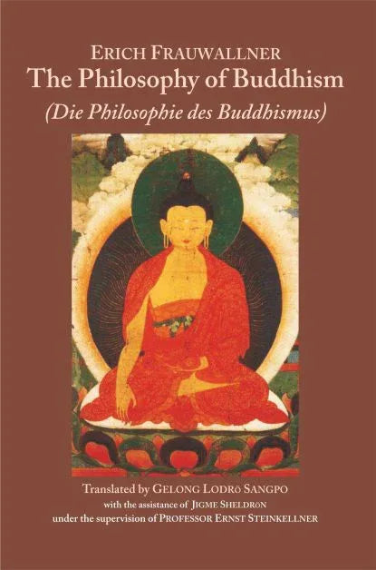 The Philosophy of Buddhism