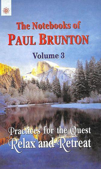 The Notebooks Of Paul Brunton (Vol 3)