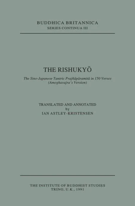 The Rishukyo [Buddhica Britannica Vol.3]