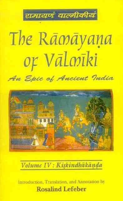 The Ramayana of Valmiki, Vol.4