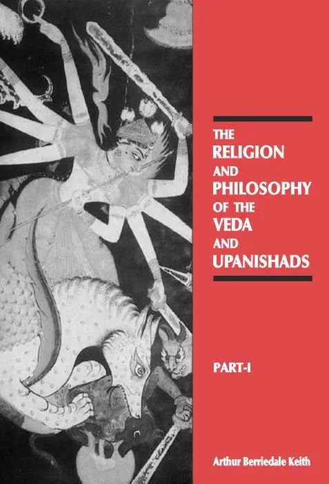 Religion and Philosophy of the Veda and Upanishads (2 Vols.)