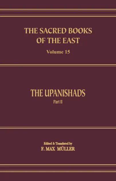 The Upanishads II (SBE Vol. 15)