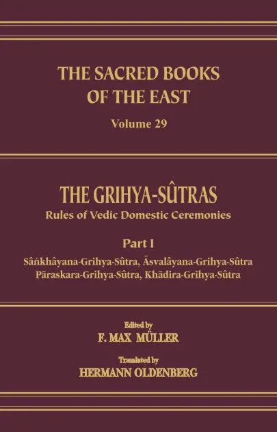 The Grihya Sutras Set of 2 Vol