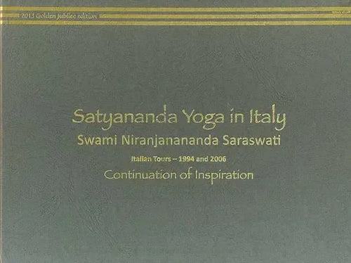 Satyananda Yoga in Italy Italian Tours-1994 and 2006
