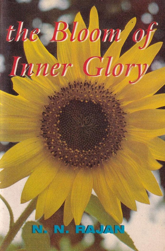 The Bloom of Inner Glory (1997 Edition)