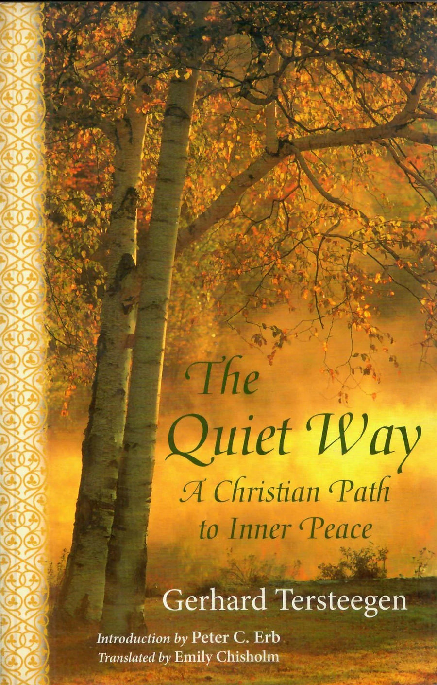The Quiet Way (2008)