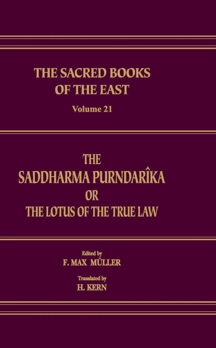 The Saddharma-Pundarika (SBE Vol.21) by H.Kern