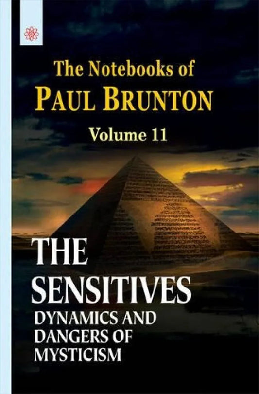 The Notebooks of Paul Brunton (Vol 11)