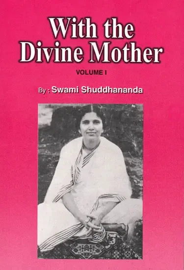 With the Divine Mother Volume I
