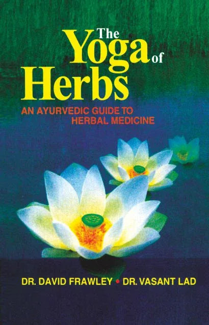 The Yoga of Herbs