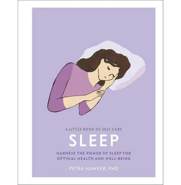 A Little Book Of Self Care : Sleep