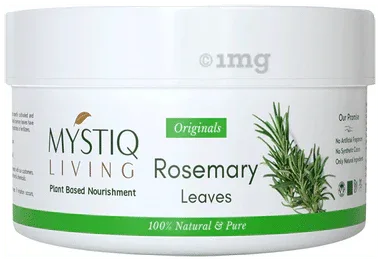 Mystiq Living Organic Dried Rosemary Leaves for Hair Growth | Food, Tea & Hair Leaves jar of 70 gm leaves