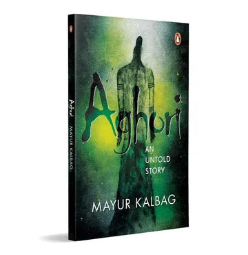 Aghori 1: The Untold Story