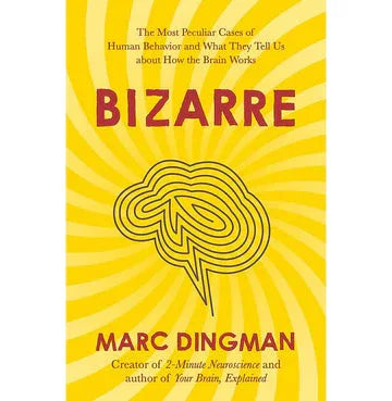 Bizarre: The Most Peculiar Cases Of Human Behavior