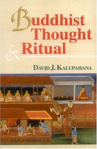 Buddhist Thought and Ritual