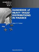 Handbook Of Heavy Tailed Distributions In Finance, Volume 1: Handbooks In Finance, Book 1