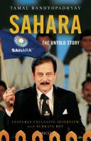 Sahara : The Untold Story