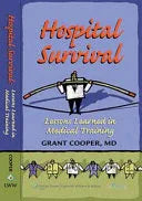 Hospital Survival: Lessons Learned In Medical Training