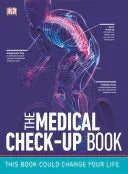 Medical Checkup Book : Understand The Tests You Need To Keep Your Body & Mind Healthy