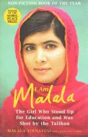 I Am Malala : The Girl Who Stood Up For Education & Was Shot By The Taliban