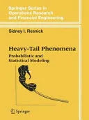 Heavy Tail Phenomena - Probabilistic & Statistical Modeling