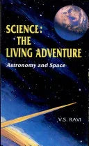 Science The Living Adventure Astronomy & Space