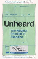 Unheard : The Medical Practice Of Silencing