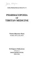 Pharmacopoeia of Tibetan Medicine (Indian Medical Science)