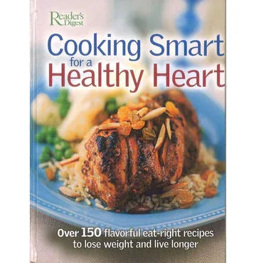 Cooking Smart For A Healthy Heart