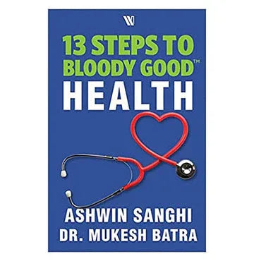 13 Steps To Bloody Good Health