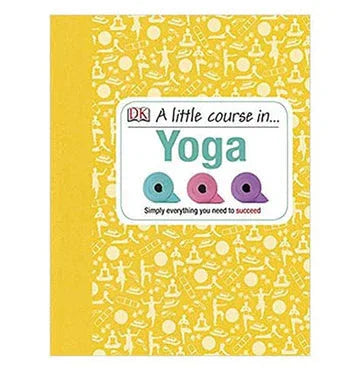 A Little Course In Yoga