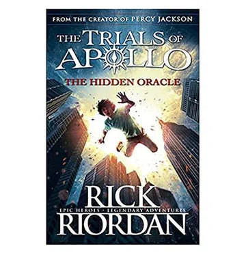 The Hidden Oracle (The Trials Of Apollo Book 1)