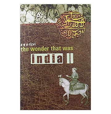 The Wonder That Was India: Vol