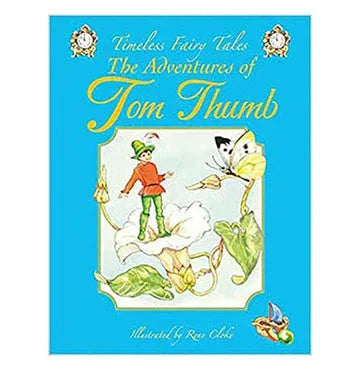 The Adventures Of Tom Thumb