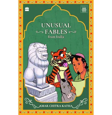 Unusual Fables From India