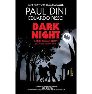 Dark Night: A True Batman Story