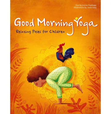 Good Morning Yoga : Relaxing Poses For Children