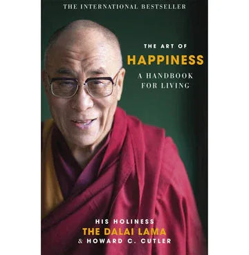 The Art Of Happiness - A Handbook For Living