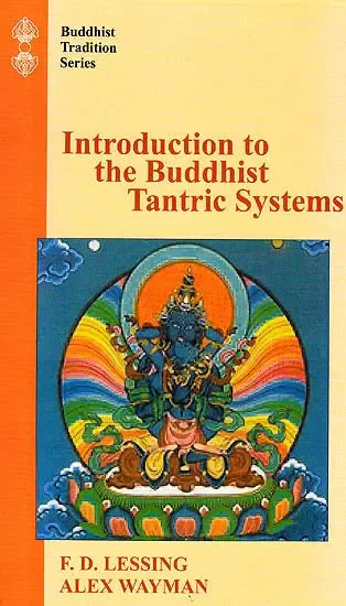 Introduction to the Buddhist Tantric Systems