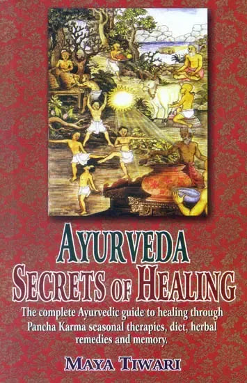 Ayurveda Secrets of Healing