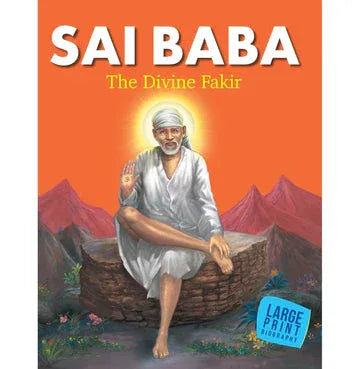 Sai Baba The Devine Fakir
