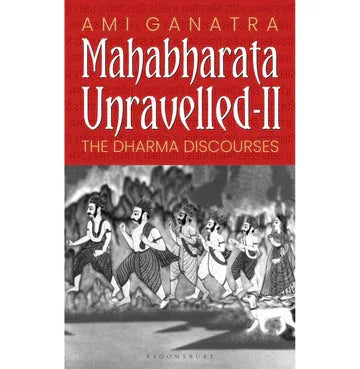 Mahabharata Unravelled - Ii