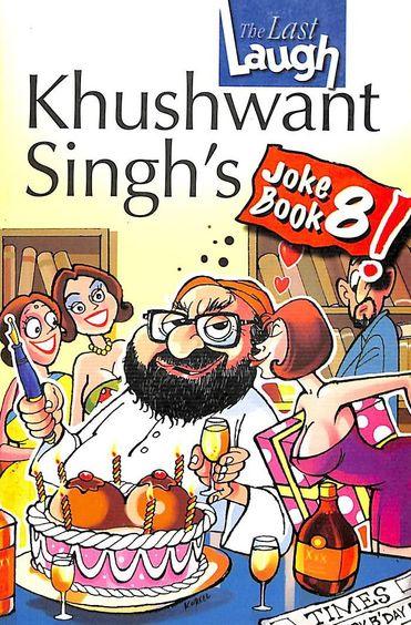 Khushwant Singhs Joke Book 8
