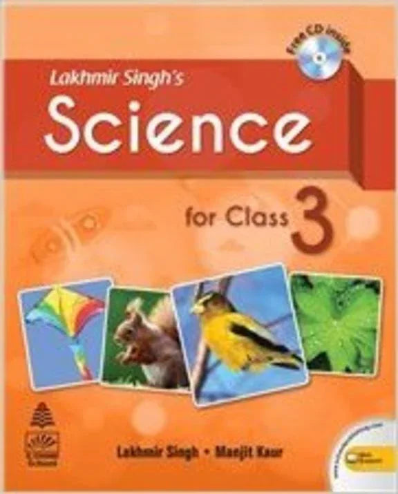 Lakhmir Singhs Science Class 3 : Cbse