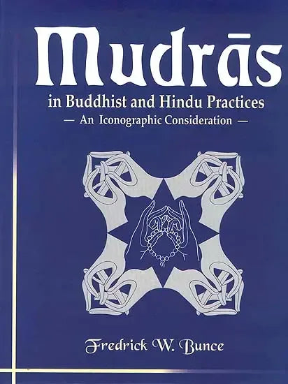 Mudras in Buddhist and Hindu Practices