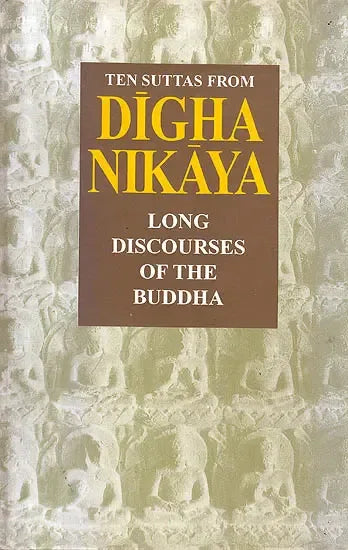 Ten Suttas From Digha Nikaya