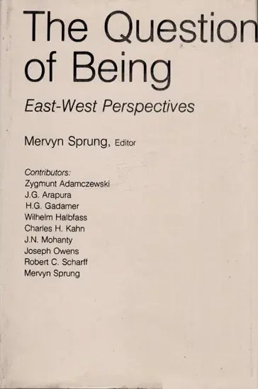 The Question of Being East West Perspectives