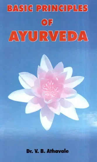 Basic Principles of Ayurveda