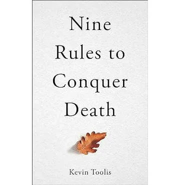 Nine Rules To Conquer Death